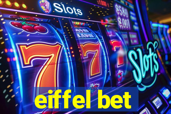 eiffel bet