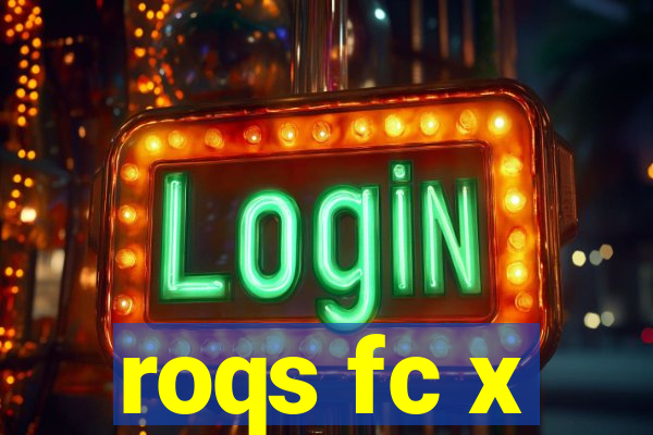 roqs fc x