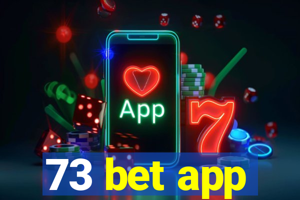 73 bet app