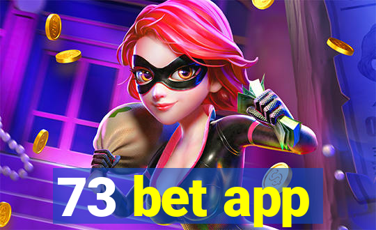 73 bet app