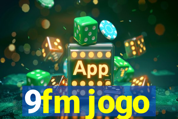 9fm jogo