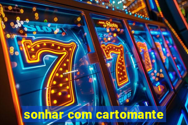 sonhar com cartomante