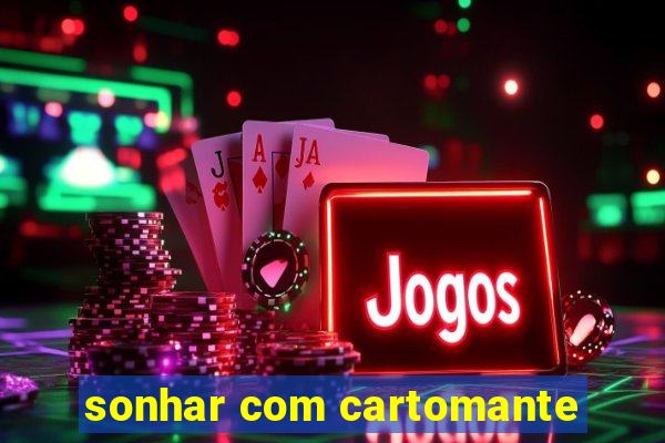 sonhar com cartomante