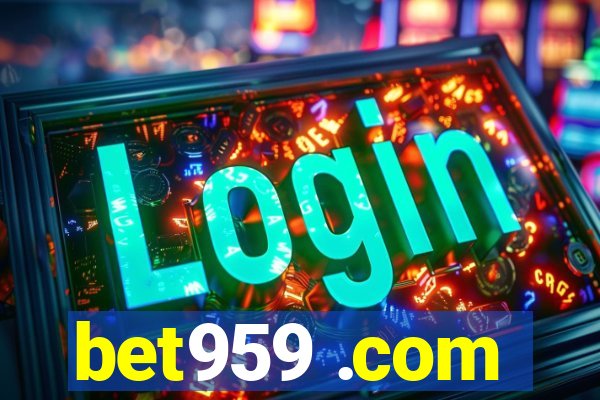 bet959 .com