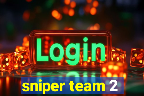 sniper team 2