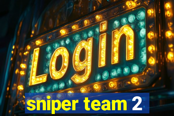 sniper team 2