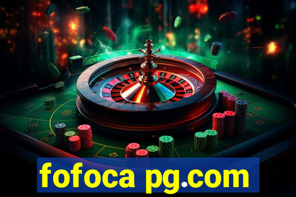 fofoca pg.com