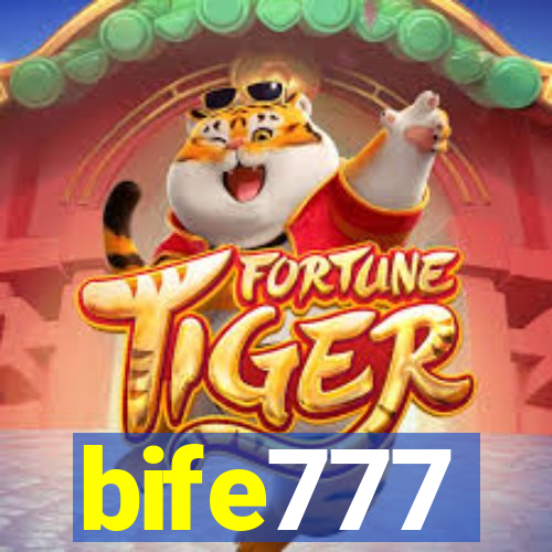 bife777