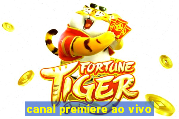 canal premiere ao vivo