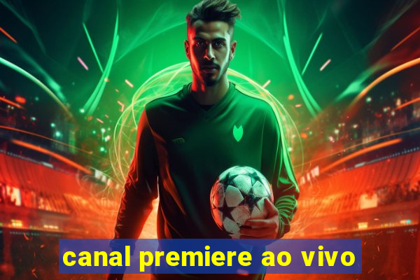 canal premiere ao vivo