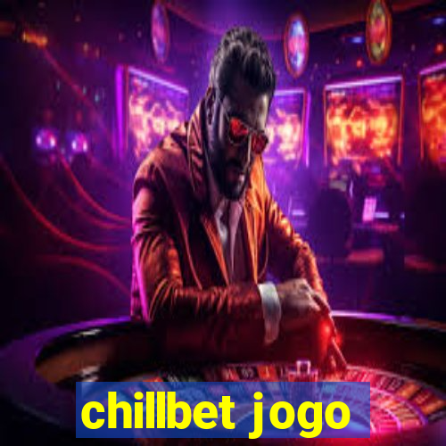 chillbet jogo