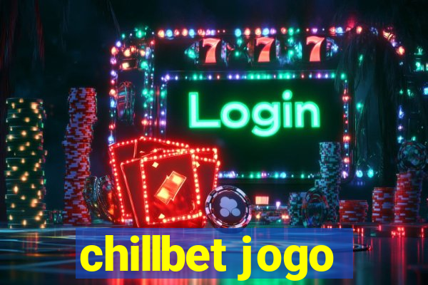 chillbet jogo