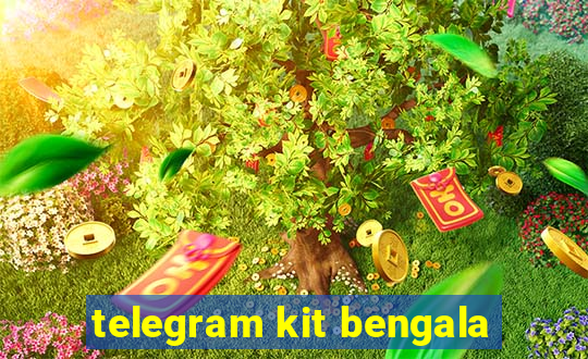 telegram kit bengala