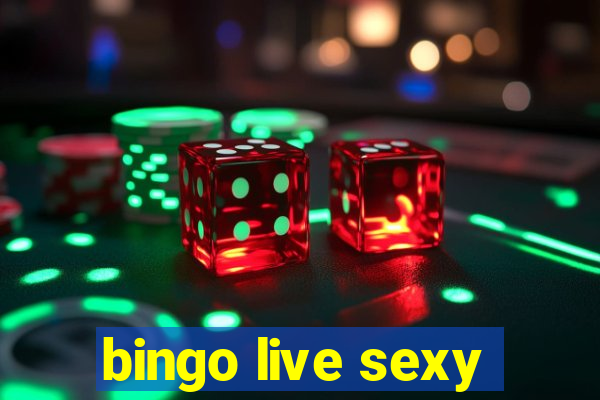 bingo live sexy