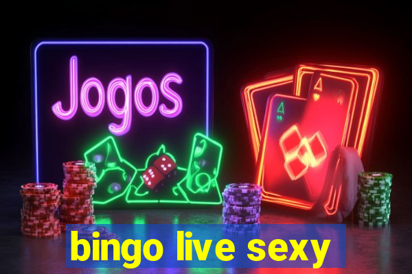 bingo live sexy