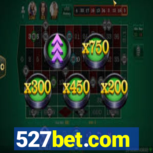 527bet.com