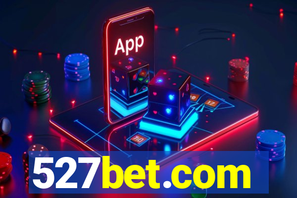 527bet.com