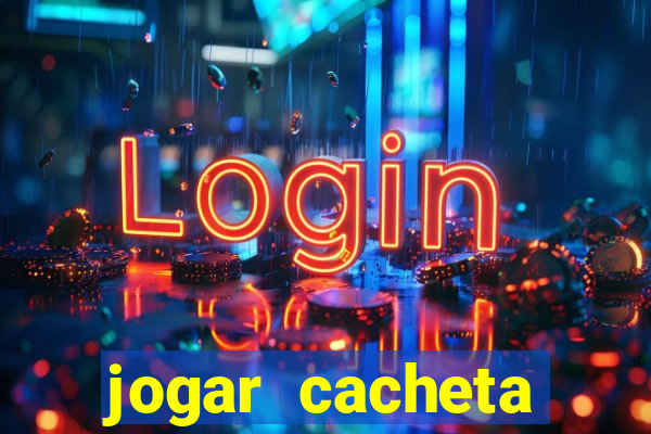 jogar cacheta online valendo dinheiro