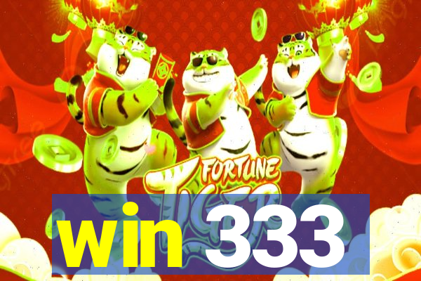 win 333