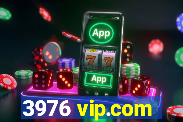 3976 vip.com