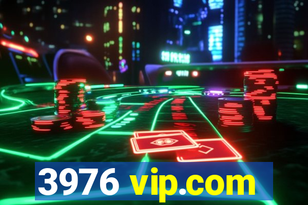 3976 vip.com