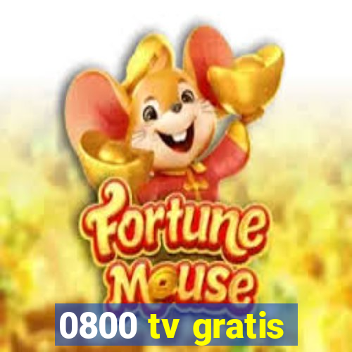 0800 tv gratis