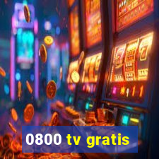 0800 tv gratis