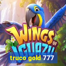 truco gold 777