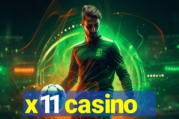 x11 casino