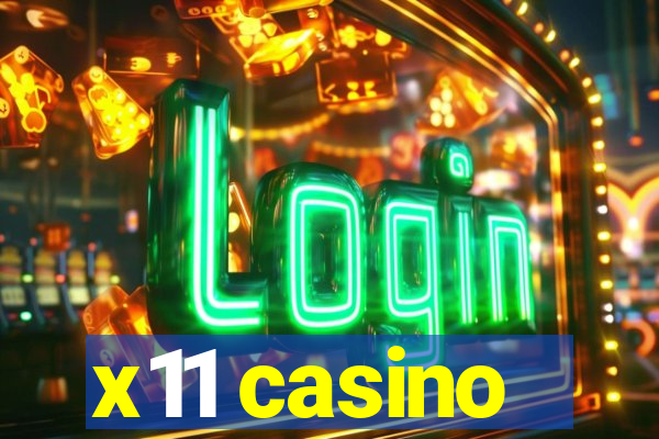 x11 casino