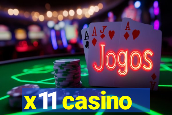 x11 casino