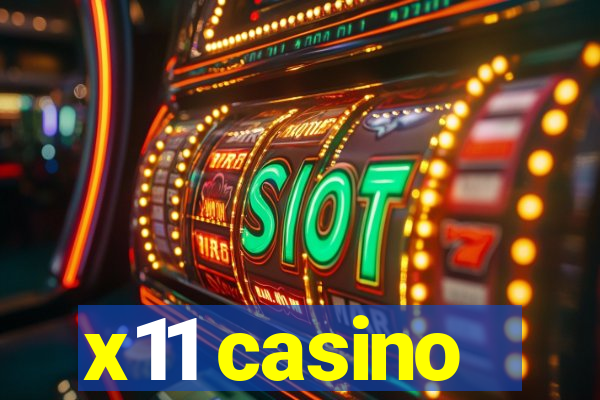 x11 casino