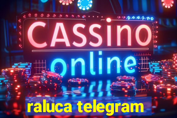 raluca telegram