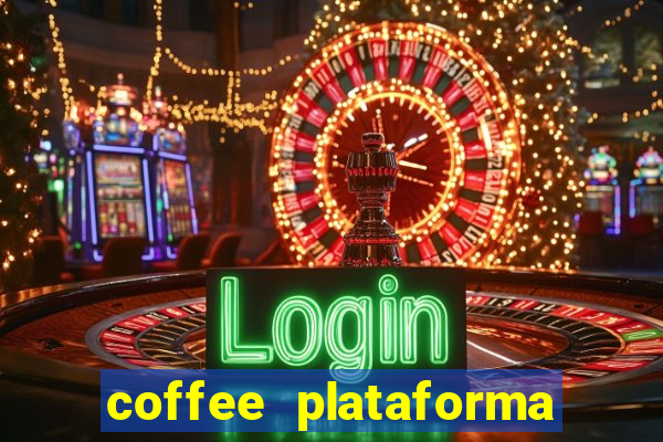 coffee plataforma de jogos