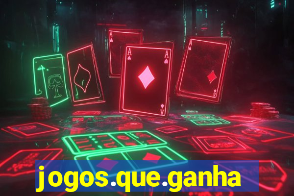 jogos.que.ganham.dinheiro