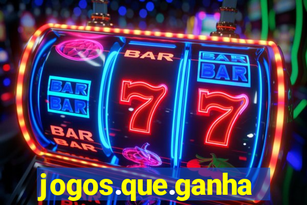 jogos.que.ganham.dinheiro