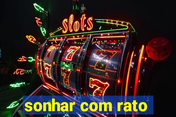 sonhar com rato