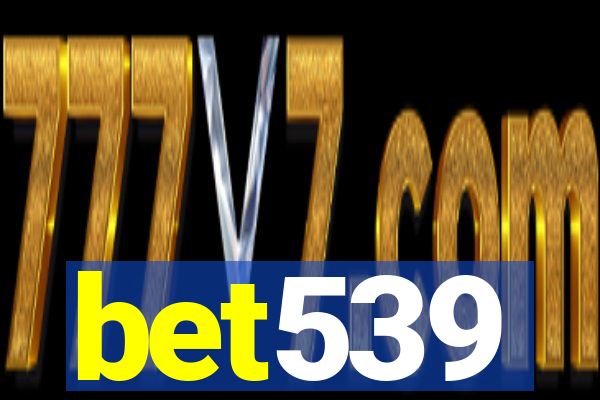 bet539