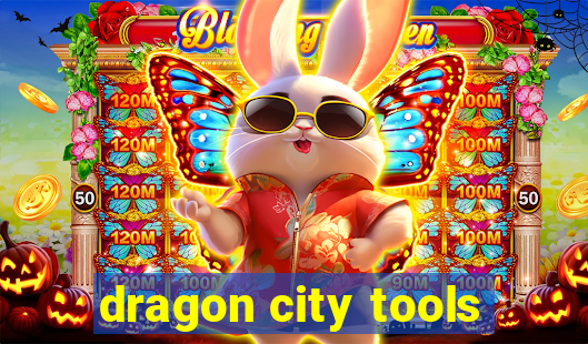 dragon city tools