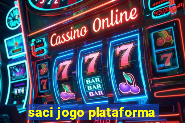 saci jogo plataforma