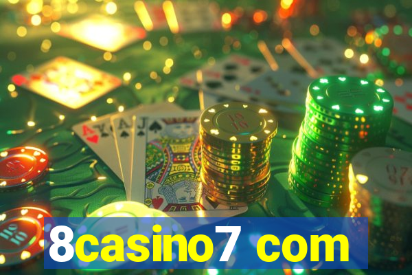 8casino7 com