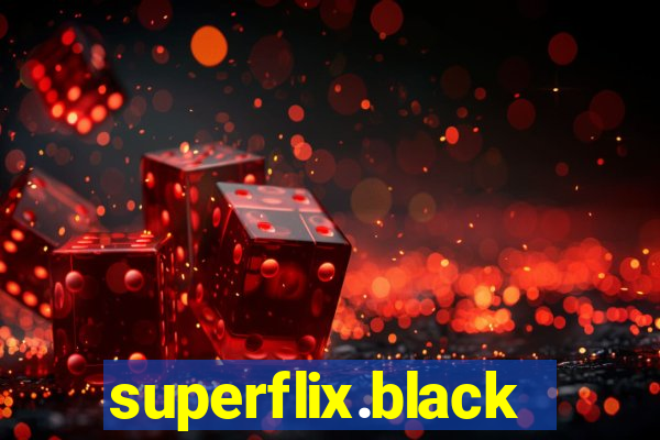 superflix.black