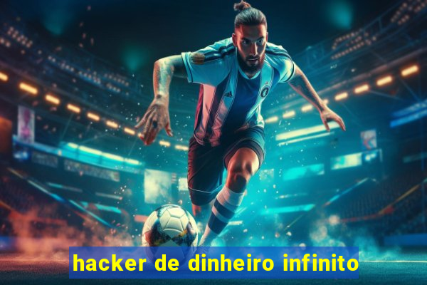 hacker de dinheiro infinito