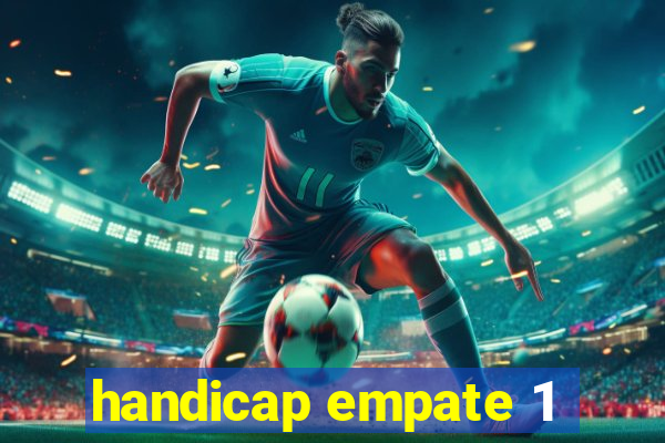 handicap empate 1