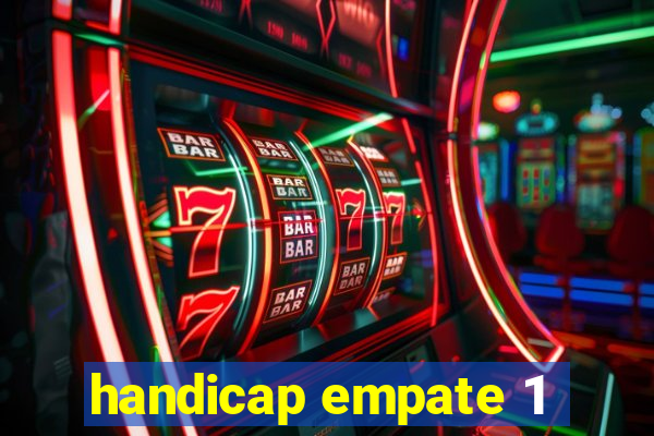 handicap empate 1