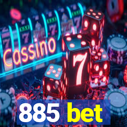 885 bet