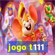 jogo t111