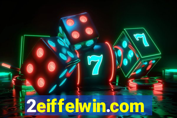 2eiffelwin.com