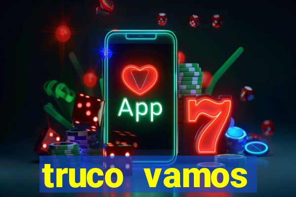 truco vamos download pc