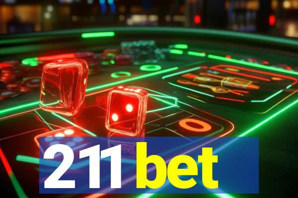 211 bet